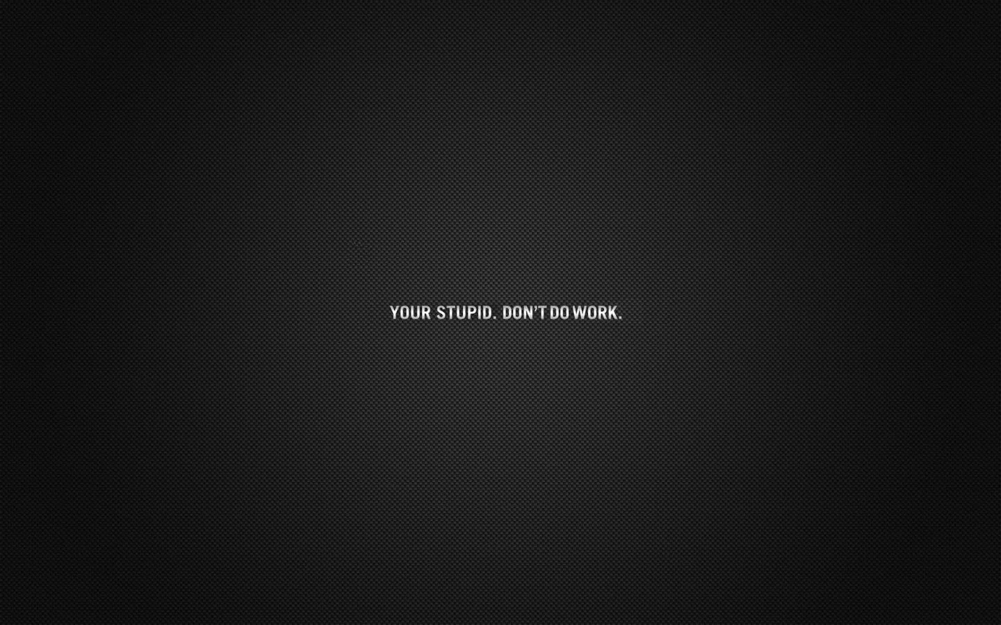 Funny Work Wallpapers for Desktop